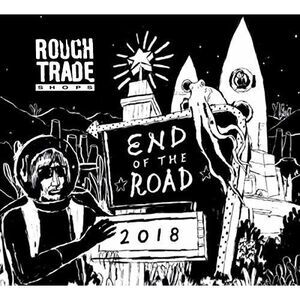 Rough Trade Shops Present End of the Road 2018 - Rough Trade Shops Present End